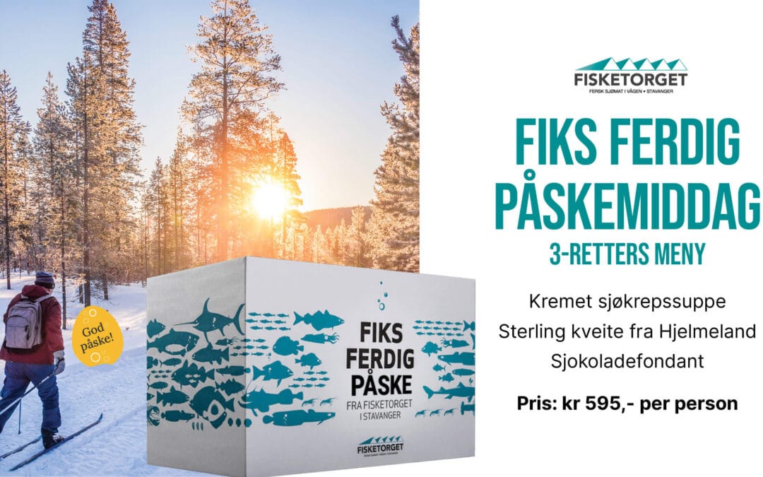 Bestill årets påskemiddag fra Fisketorget